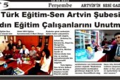 Türk Eğitim-Sen Artvin Şubesinin, 8 Mart Dünya Kadınlar Günü Çalışmaları Yerel Basının Gündeminde