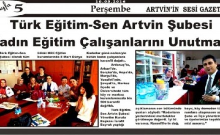 Türk Eğitim-Sen Artvin Şubesinin, 8 Mart Dünya Kadınlar Günü Çalışmaları Yerel Basının Gündeminde